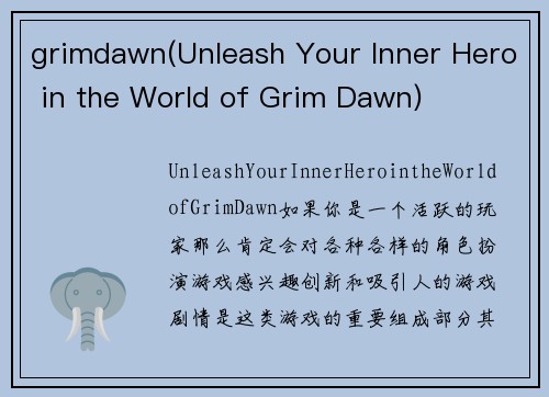 grimdawn(Unleash Your Inner Hero in the World of Grim Dawn)
